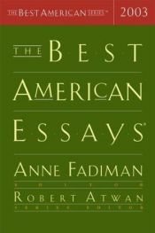 book cover of Best American Essays 2003 (The Best American Series) by Anne Fadiman