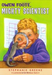 book cover of Owen Foote, Mighty Scientist by Stephanie Greene