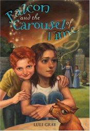 book cover of Falcon and the carousel of time by Luli Gray