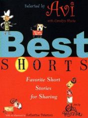book cover of Best shorts : favorite short stories for sharing by Avi
