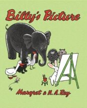 book cover of Billy's Picture by Χ. Α. Ρέι