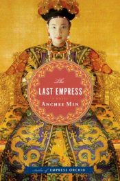book cover of The Last Empress by Anchee Min