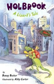book cover of Holbrook: A Lizard's Tale by Bonny Becker