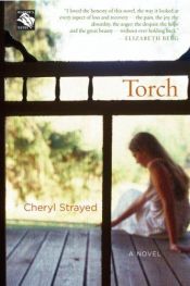 book cover of Torch by Cheryl Strayed