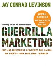 book cover of Guerilla Marketing Weapons by Amy Levinson|Jay Conrad Levinson|Jeannie Levinson