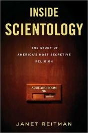 book cover of Inside scientology : the story of America's most secretive religion by Janet Reitman