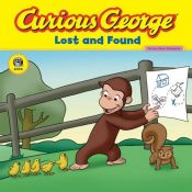 book cover of Curious George Lost and Found CG TV 8x8 by H.A. and Margret Rey