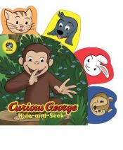 book cover of Curious George Hide-and-Seek PBS Shaped Animal Tab Novelty Board Book by H.A. and Margret Rey