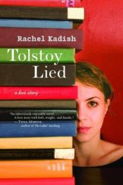 book cover of Tolstoy Lied by Rachel Kadish