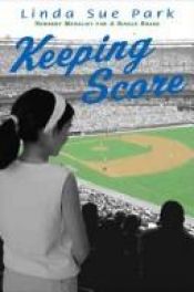 book cover of Keeping Score (J Fic Park) by Linda Sue Park