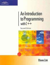 book cover of Introduction to Programming with C++ by Diane Zak