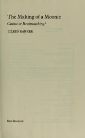 book cover of The Making of a Moonie by Eileen Barker