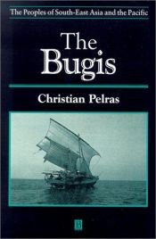 book cover of The Bugis (The Peoples of South-East Asia and the Pacific) by Christian Pelras