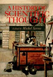 book cover of A History of Scientific Thought: Elements of a History of Science by Michel Serres