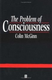 book cover of The problem of consciousness by Colin McGinn