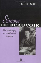 book cover of Simone de Beauvoir. Conflits d'une intellectuelle by Toril Moi