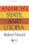 Анархия, государство и утопия