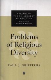 book cover of Problems of religious diversity by Paul J. Griffiths