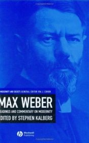 book cover of Max Weber: Readings and Commentary on Modernity (Modernity and Society) by Max Weber