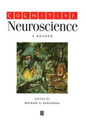 book cover of Cognitive Neuroscience: A Reader by Michael Gazzaniga