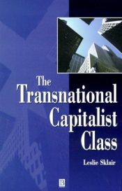 book cover of The transnational capitalist class by Leslie Sklair