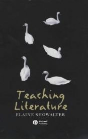 book cover of Teaching Literature by Elaine Showalter