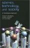 Science, Technology, and Society: A Critical Introduction