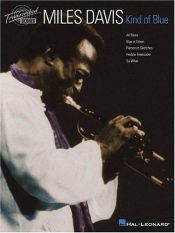 book cover of Miles Davis - Kind of Blue by Miles Davis