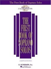 book cover of The First Book of Soprano Solos by Hal Leonard Corporation