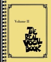 book cover of The Real Vocal Book - Volume 2: High Voice (Fake Book) by Hal Leonard Corporation