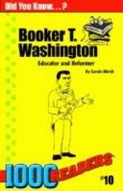 book cover of Booker t Washington: Educator and Reformer by Carole Marsh