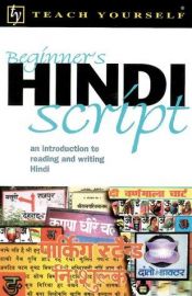 book cover of Teach Yourself Beginner's Hindi Script by Rupert Snell