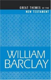 book cover of Great themes of the New Testament by William Barclay