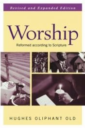 book cover of Worship by Hughes Oliphant Old