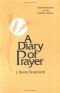 A diary of prayer : daily meditations on the parables of Jesus