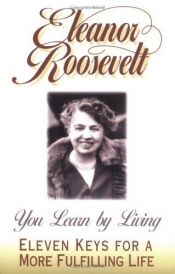 book cover of You Learn by Living by Ελεάνορ Ρούζβελτ