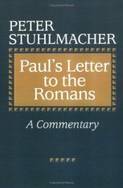 book cover of Pauls Letter to the Romans: A Commentary by Peter Stuhlmacher