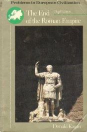 book cover of The End of the Roman Empire by Donald Kagan