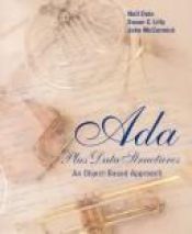 book cover of Ada Plus Data Structures: An Object-based Approach by Nell B. Dale