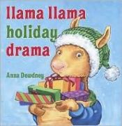 book cover of Llama Llama Holiday Drama by Anna Dewdney