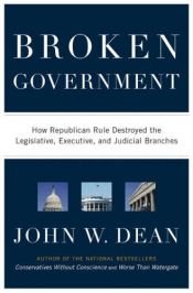 book cover of Broken Government by John Dean