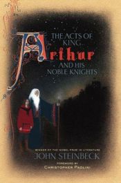 book cover of The Acts of King Arthur and His Noble Knights by John Steinbeck
