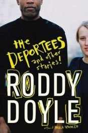 book cover of The Deportees And Other Stories by Roddy Doyle