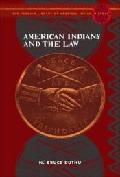 book cover of American Indians and the law by N. Bruce Duthu