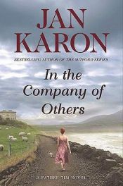 book cover of In the Company of Others: A Father Tim Novel cd by Jan Karon