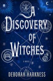 book cover of A Discovery of Witches by Deborah Harkness