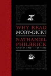book cover of Why read Moby-Dick? by Nathaniel Philbrick