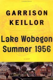 book cover of Lake Wobegon summer 1956 by Garrison Keillor