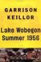 Lake Wobegon summer 1956