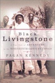 book cover of Black Livingstone by Pagan Kennedy
